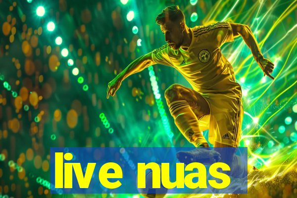 live nuas